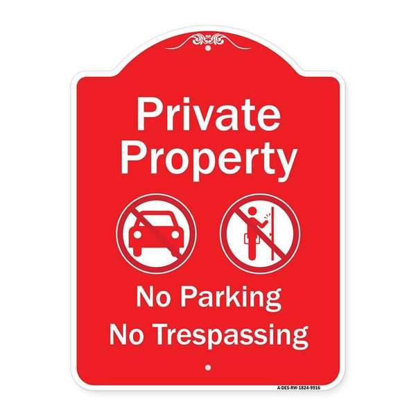 Signmission Private Property No Parking Or Trespassing W/ s Heavy-Gauge Aluminum Sign, 24" x 18", RW-1824-9916 A-DES-RW-1824-9916